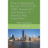 How to Implement the ISO QMS Standard to Your Business: A Step-By-Step Process With Module Template