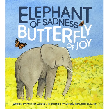 Elephant of Sadness, Butterfly of Joy