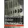 Illustrated Bible Dictionary