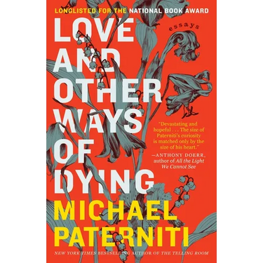 Love and Other Ways of Dying: Essays