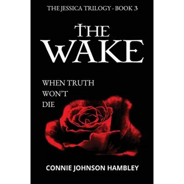The Wake: When Truth Won't Die
