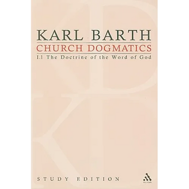 Church Dogmatics Study Edition 2: The Doctrine of the Word of God I.1 § 8-12