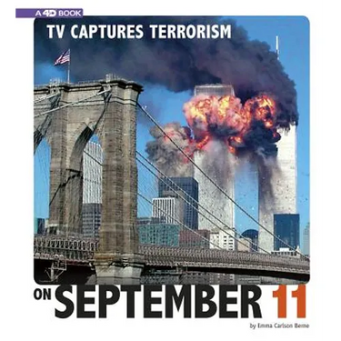 TV Captures Terrorism on September 11: 4D an Augmented Reading Experience