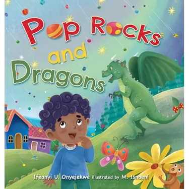 Pop Rocks and Dragons