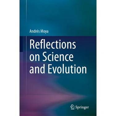 Reflections on Science and Evolution