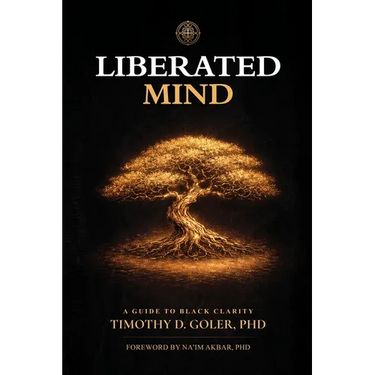 Liberated Mind: A Guide to Black Clarity