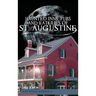 Haunted Inns, Pubs and Eateries of St. Augustine
