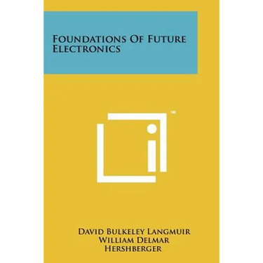 Foundations of Future Electronics