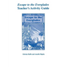 Escape to the Everglades Teacher's Activity Guide