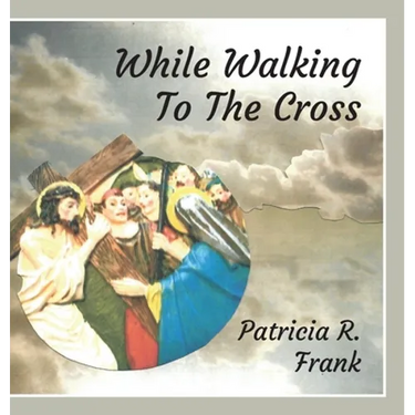 While Walking To The Cross