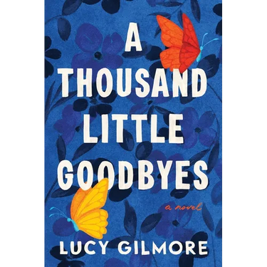 A Thousand Little Goodbyes