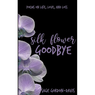 Silk Flower Goodbye
