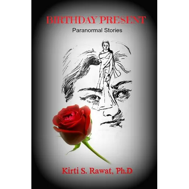 Birthday Present: Paranormal Stories: Ghost stories from India
