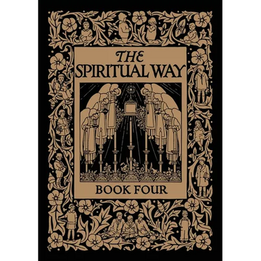 The Spiritual Way: Book Four