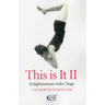 This Is It: Enlightenment with Cyoga