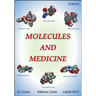 Molecules and Medicine