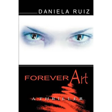 Forever Art: A Thriller