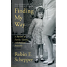 Finding My Way: A Memoir of Family, Identity, and Political Ambition