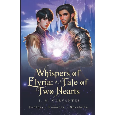 Whispers Of Elyria: A Tale Of Two Hearts: Fantasy Gay Romance