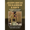 Baton Rouge to Baghdad and Back: The Humorous Side of Military Service I Lived Through