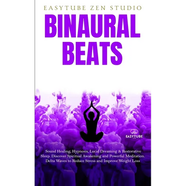 Binaural Beats: Sound Healing, Hypnosis, Lucid Dreaming & Restorative Sleep. Discover Spiritual Awakening and Powerful Meditation. Delta Waves to Redu