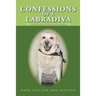 Confessions of a Labradiva: Another Blonde Leading the Blind