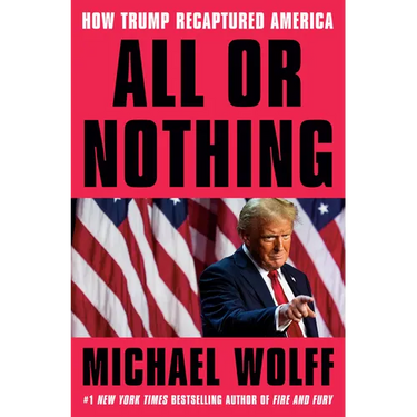 All or Nothing: How Trump Recaptured America
