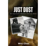 Just Dust: An Improbable Marine's Vietnam Story