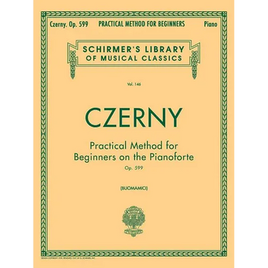 Practical Method for Beginners, Op. 599: Schirmer Library of Classics Volume 146 - Piano Technique and Exercise Book - Easy-To-Read Piano Scales Book