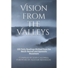 Vision from the Valleys: 100 Daily Devotions Birthed out of the Welsh Revival and Apostolic Movement