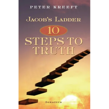 Jacob's Ladder: Ten Steps to Truth