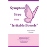 Symptom Free From: "Irritable Bowels"