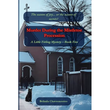 Murder During the Mistletoe Procession: A Cozy Mystery: The season of joy... or the season of secrets?