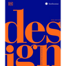 Design, Second Edition: The Definitive Visual Guide