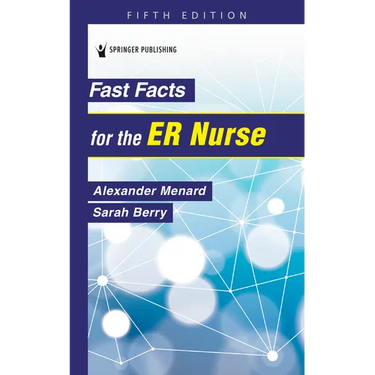 Fast Facts for the Er Nurse