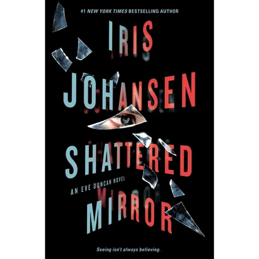 Shattered Mirror: An Eve Duncan Novel