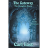 The Gateway - The Complete Story