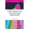 Public Relations and Corporate Racial Responsibility