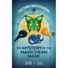 The Mystery of the Manichean Mask