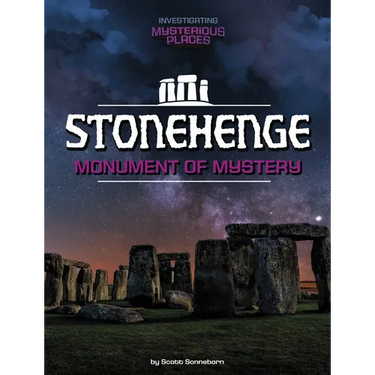 Stonehenge, Monument of Mystery