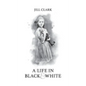 A Life in Black & White