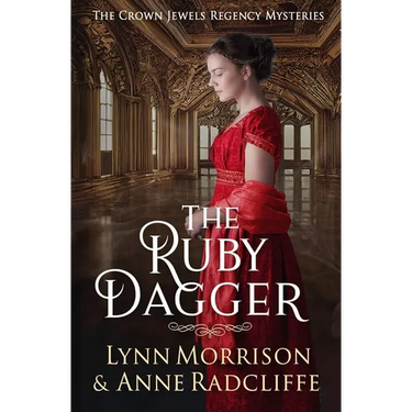 The Ruby Dagger: A Crown Jewels Regency Mystery