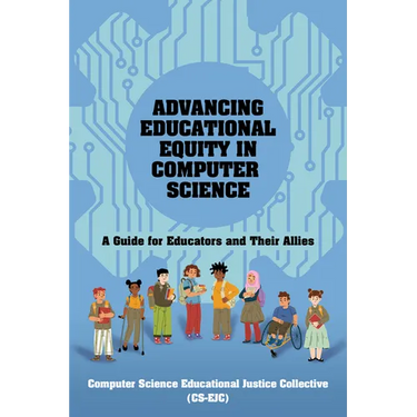 Advancing Educational Equity in Computer Science