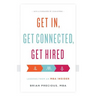 Get In, Get Connected, Get Hired: Lessons from an MBA Insider