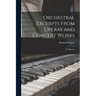 Orchestral Excerpts From Operas and Concert Works: For Bassoon