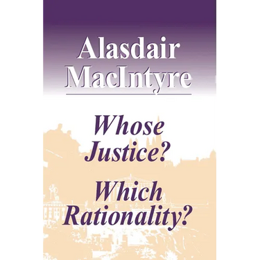 Whose Justice? Which Rationality?