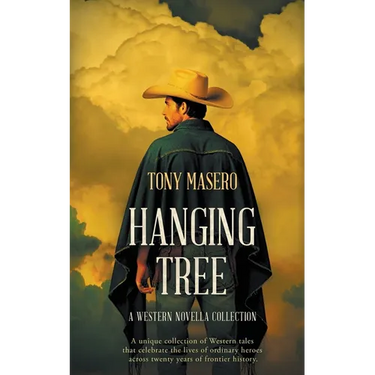 Hanging Tree: A Western Novella Collection