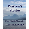 Warren's Stories: Four Aikido Mysteries