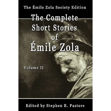 The Complete Short Stories of Emile Zola, Volume II