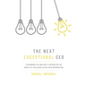 The Next Exceptional CEO